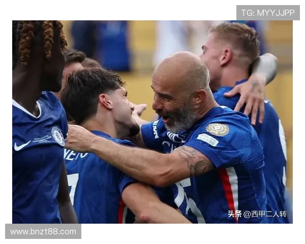 切尔西近期引援成效面临考验，大规模投入能否转化为成绩存在不确定性